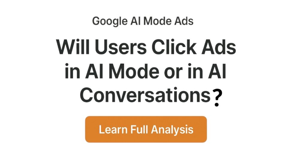 Ai mode ads and how it will change online marketing